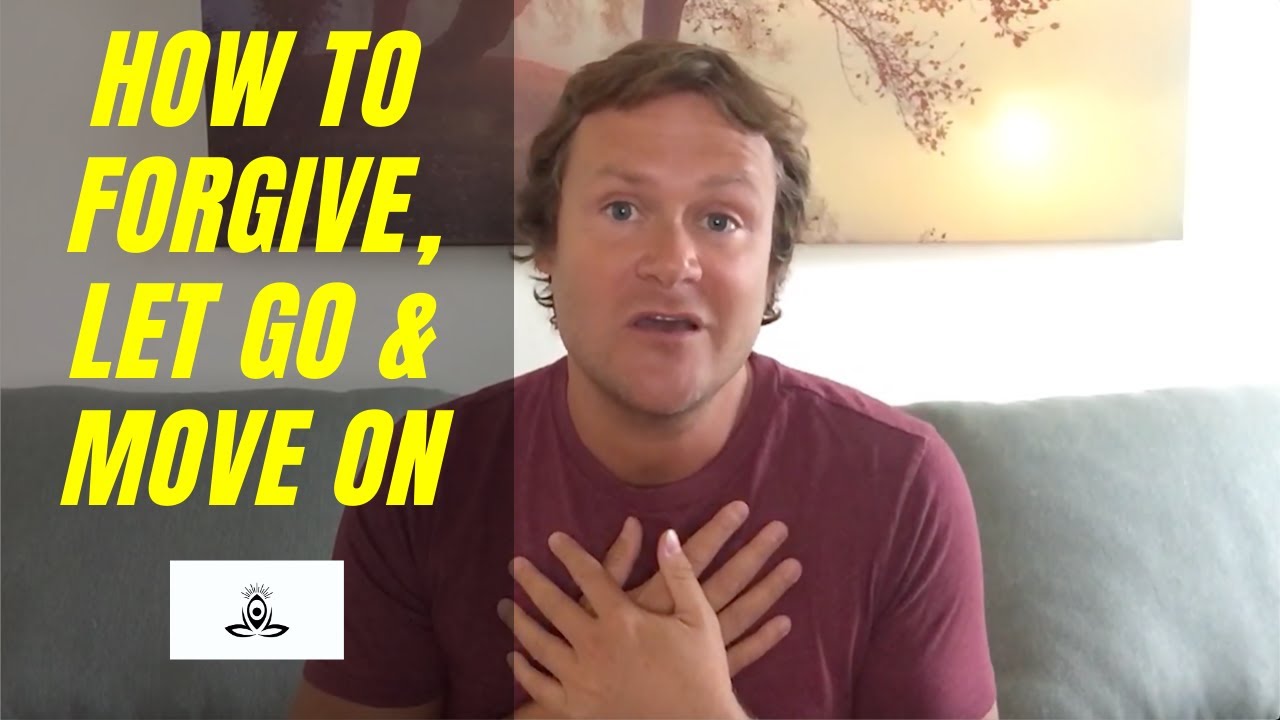 Forgiveness & the Art of Letting go - YouTube