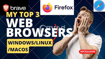 My Top 3 Web Browsers in 2023