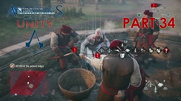 Assassins Creed Unity Gameplay Walkthrough Part 34 [1080p HD] No Commentary