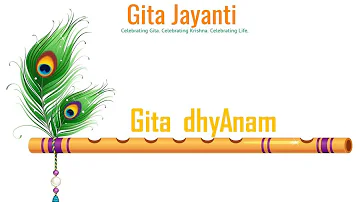 Gita dhyAnam - complete meaning