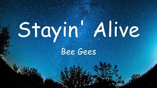 Bee Gees - Stayin&#39; Alive 10 hours