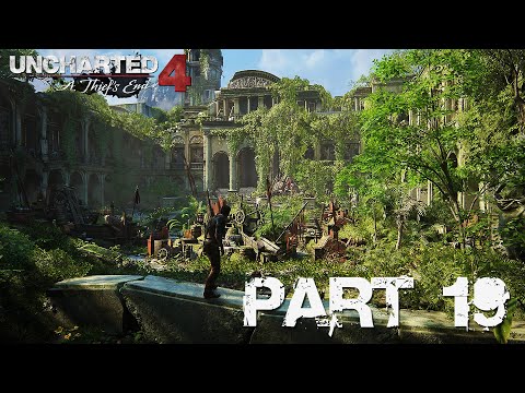 Uncharted 4 A Thief's End Walkthrough Gameplay Part 19 - Join Me in Paradise