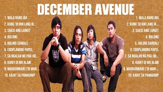 December Avenue Top Of The Music Hits 2024   Most Popular Hits Playlist