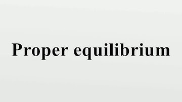Proper equilibrium