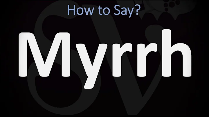 How to Pronounce Myrrh? (CORRECTLY)
