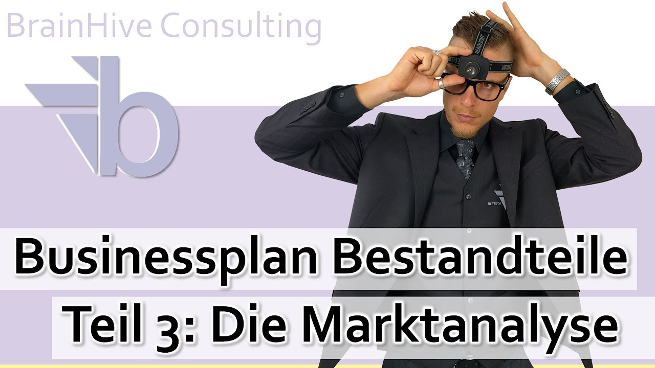 Update New 3. Marktanalyse im Businessplan - Wie schreibe ich eine Marktanalyse?
