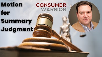 Responding to a Motion for Summary Judgment in a Debt Collection Lawsuit  (2022 UPDATE)