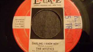 Mystics - Darling I Know Now - Great Uptempo Doo Wop chords