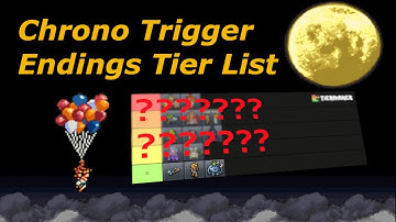 Chrono Trigger Endings Tier List