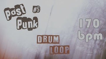 Post Punk Drum Loop #5 - 170 bpm