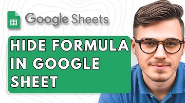 How To Hide Formula in Google Sheet [2025 Guide]