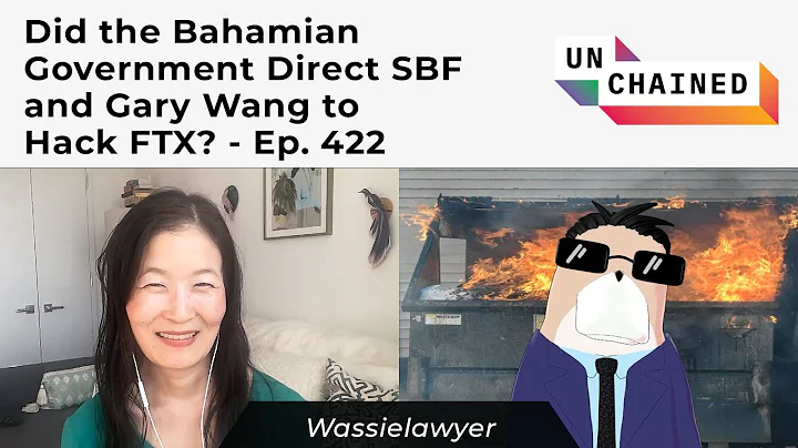 Did the Bahamian Government Direct SBF and Gary Wa...