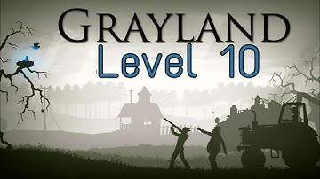 grayland :level 10 walkthrough - stylished - offline - Singleplayer - A T Creation #grayland