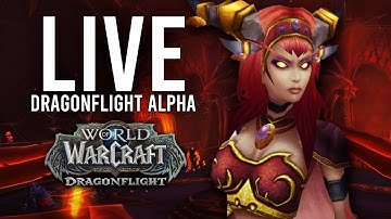 DRAGONFLIGHT BETA! SEARCHING FOR THE STRONGEST CLASS BUILDS! - WoW: Dragonflight Beta (Livestream)