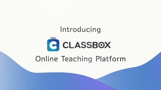 Introducing Classbox