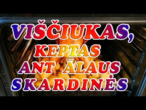 Video: Vištiena, Kepta Orkaitėje Ant Alaus Skardinės