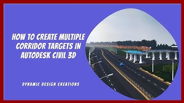 How To Create Multiple Corridor Targets in Civil3D | Dynamic Design Creations