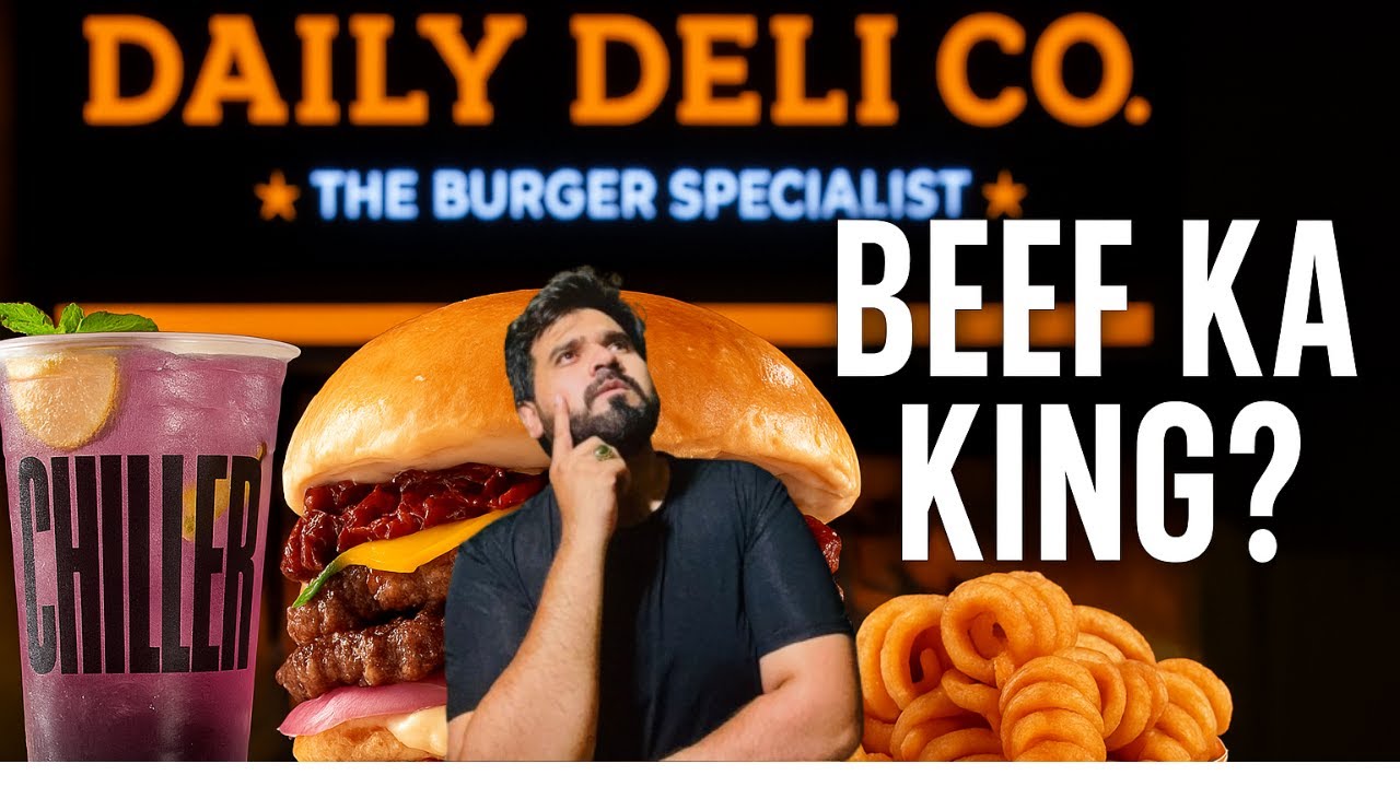 Daily Deli Beef Burger – Paid Promotion Ya Waqai Mein Taste Bomb? 😳