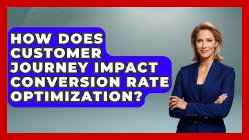 How Does Customer Journey Impact Conversion Rate Optimization? - Marketing and Advertising Guru