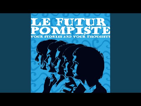 Le Futur Pompiste — Pretend to Smile