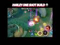 “ONE SHOT HARLEY BUILD… THIS IS BROKEN 💀”#mobilelegends #mlbbshorts #mlbb