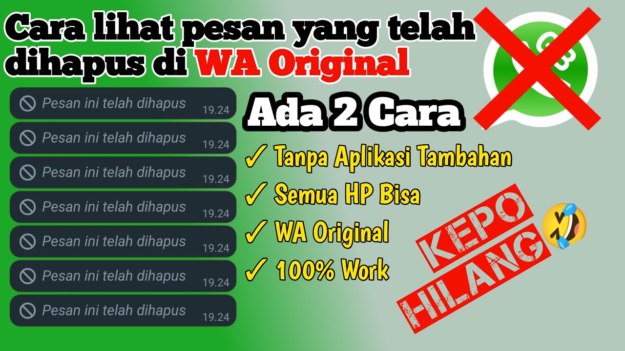 Cara Melihat Pesan WhatsApp yang Sudah Dihapus Tanpa Aplikasi