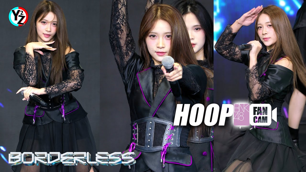Hoop BNK48 Fancam - BORDERLESS | BNK48 17th Single Roadshow Mini Concert @ MBK Center 240921