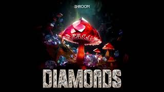 Shroom - Diamonds (Composition Demos)