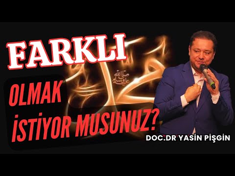 Farklı Olmak İstiyor musunuz? - En Güzel Örnek Hz Muhammed sav