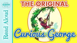 ORIGINAL Curious George book | READ ALOUD for Kids by Little Cozy Nook 28,391 views 1 year ago 6 minutes, 33 seconds
