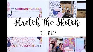 Stretch The Sketch - YouTube Hop