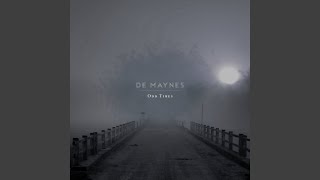 Video thumbnail of "De Maynes - Odd Times"