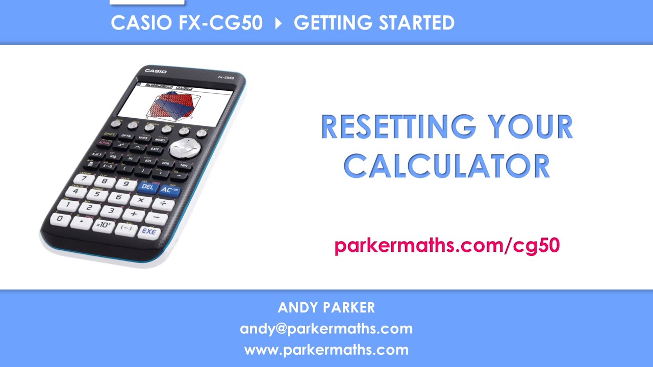 Casio Fx Cg50 Graphic Calculator Resetting Your Calculator Youtube