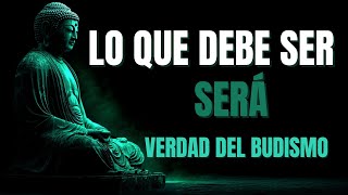Download Lagu LO QUE ESTÁ DESTINADO A SER, SERÁ: DESCUBRE LA VERDAD BUDISTA MÁS PROFUNDA | budismo MP3