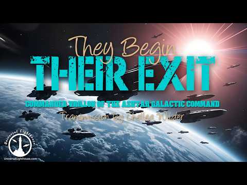 They Begin Their Exit ~ Commander Vrillon of the Ashtar Gala...