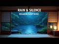 Live Sleep Music with Relaxing Piano and Gentle Rain Sounds