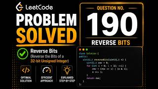 LeetCode 190 | Reverse Bits | Bit Manipulation Explained Step-by-Step | C++