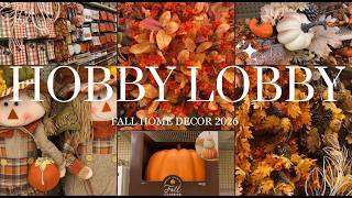 NEW HOBBY LOBBY 2026 FALL DECOR 🍂 | FALL DECOR 2026 🍂 | HOBBY LOBBY 2026 SHOP WITH ME