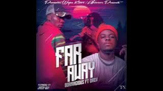 Bornvicious Ft Daev - Far Away (Prod By Jazzy Boy)