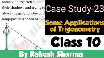 Case study based questions class 10 | case study based on Some Applications of Trigonometry