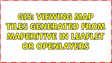 GIS: Viewing map tiles generated from Maperitive in leaflet or openlayers