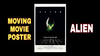 ALIEN - Moving Movie Poster