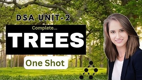 TREES | Complete ONE SHOT 🔥| Data Structures & Algorithms | Unit-2 | SPPU SE
