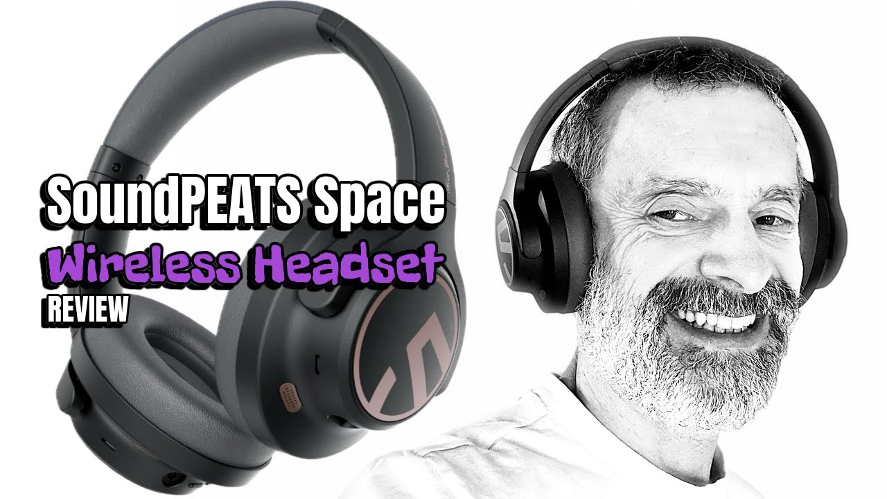 SoundPEATS Space Wireless Headset Review 