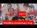 Part 2  wedding anniversary vlog evening mein humne kya kiya wedding vlog virar viral