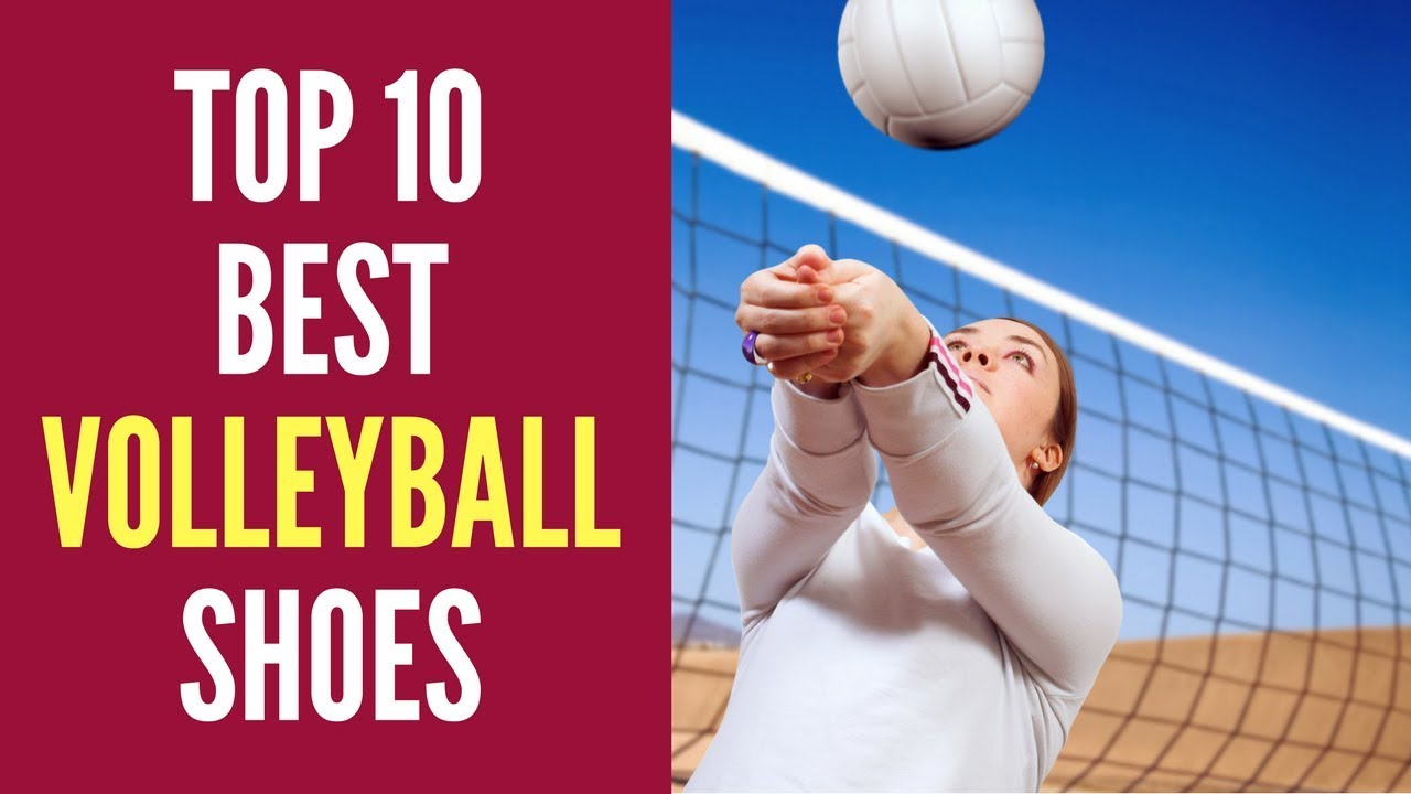 top 10 volleyball shoes