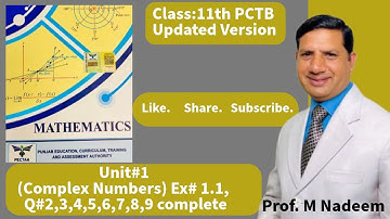 "Unit 1 Complex Numbers | Exercise 1.1 Q2 to Q9 | 11th Class Math 2025 (PCTB📚 New Book version)"
