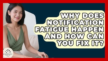 Why Does Notification Fatigue Happen And How Can You Fix It? - Minimalist Home Life