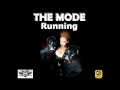 THE MODE - Running ( New song 2011 )