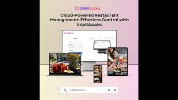 Seamless Multi Device Experience Powering Restaurants Anytime  Anywhere with Intellibooks
